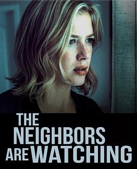 91海角乱伦《马路对面的房子 The Neighbors Are Watching》免费在线观看