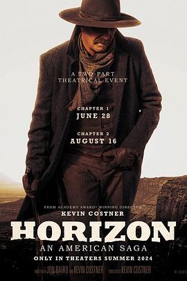 91泡芙视频《地平线 Horizon: An American Saga - Chapter 1》免费在线观看
