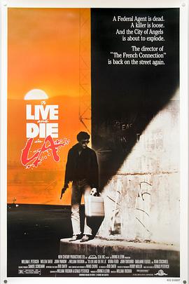 91泡芙视频《威猛奇兵 To Live and Die in L.A.》免费在线观看
